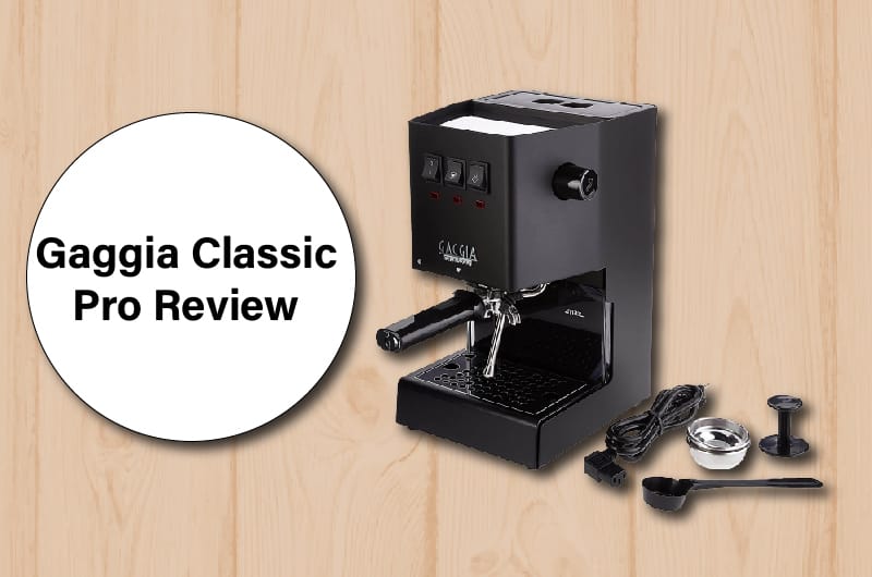 Gaggia classic pro review – is it worth it?